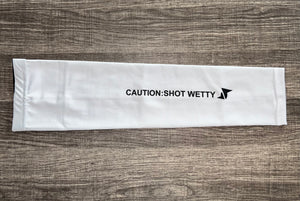 Caution: Shot Wetty- arm sleeve